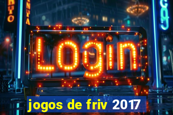 jogos de friv 2017